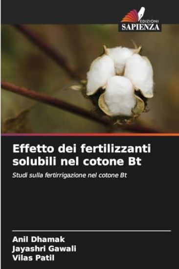 Effetto dei fertilizzanti solubili nel cotone Bt
