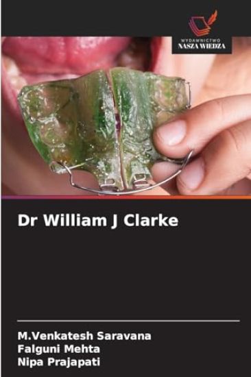 Dr William J Clarke