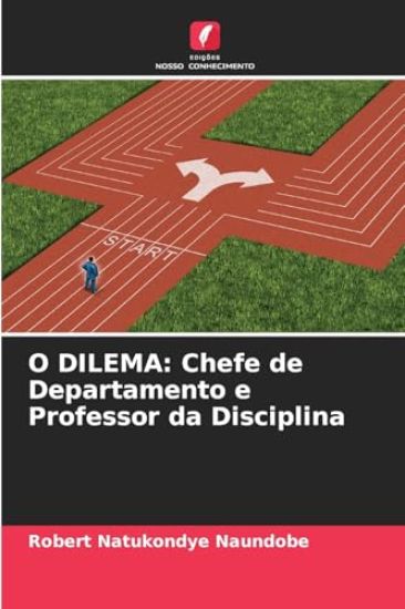O Dilema: Chefe de Departamento e Professor da Disciplina