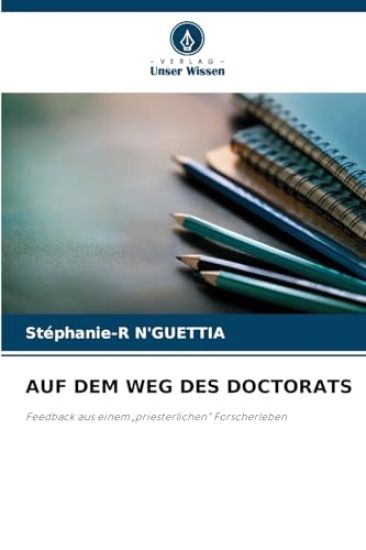 Auf Dem Weg Des Doctorats