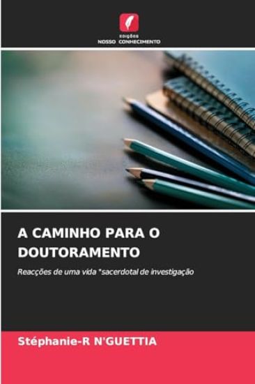 A Caminho Para O Doutoramento