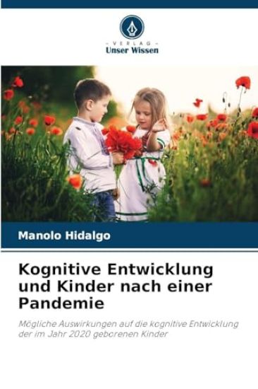 Kognitive Entwicklung und Kinder nach einer Pandemie