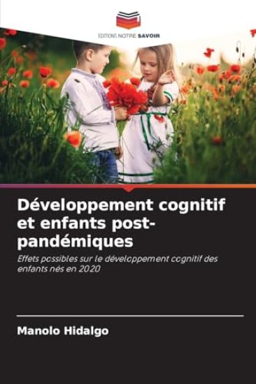 Développement cognitif et enfants post-pandémiques