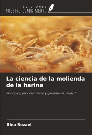 La ciencia de la molienda de la harina