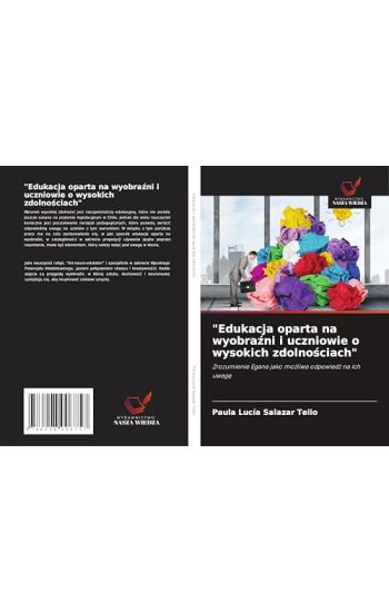 "Edukacja oparta na wyobrazni i uczniowie o wysokich zdolnosciach"