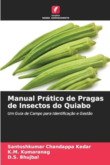 Manual Prático de Pragas de Insectos do Quiabo