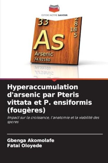 Hyperaccumulation d'arsenic par Pteris vittata et P. ensiformis (fougères)