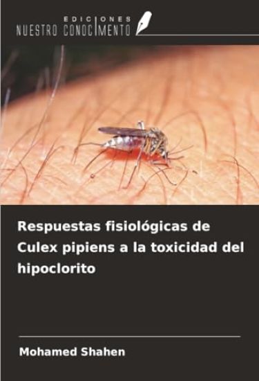 Respuestas fisiológicas de Culex pipiens a la toxicidad del hipoclorito