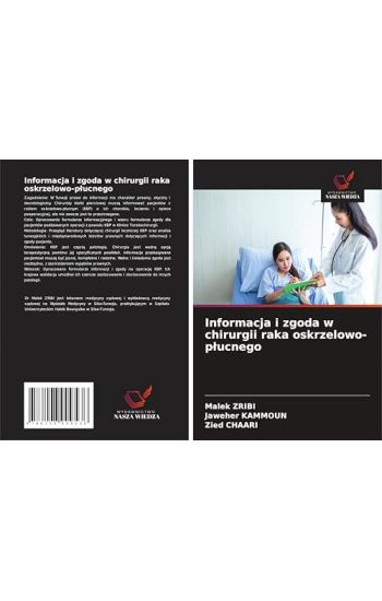 Informacja i zgoda w chirurgii raka oskrzelowo-plucnego