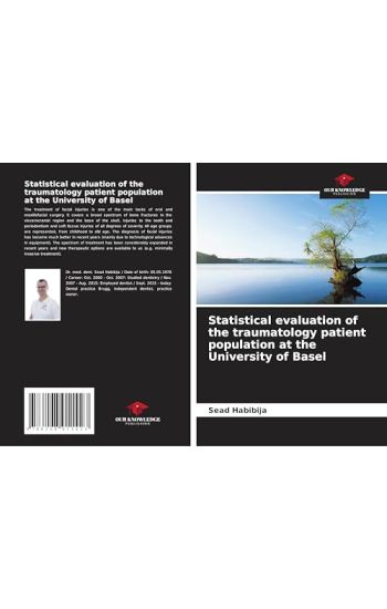 Statistical evaluation of the traumatology patient population at the University of Basel