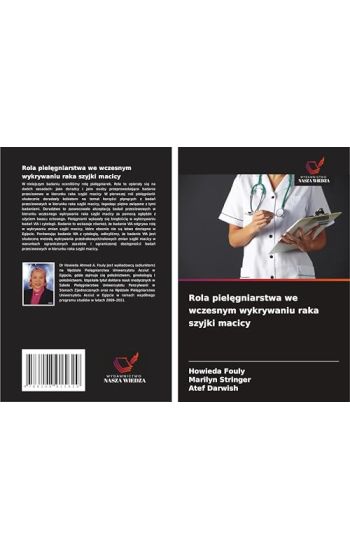 Rola pielęgniarstwa we wczesnym wykrywaniu raka szyjki macicy