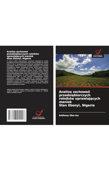Analiza zachowan przedsiebiorczych rolników uprawiajacych maniok Stan Ebonyi, Nigeria