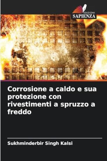Corrosione a caldo e sua protezione con rivestimenti a spruzzo a freddo