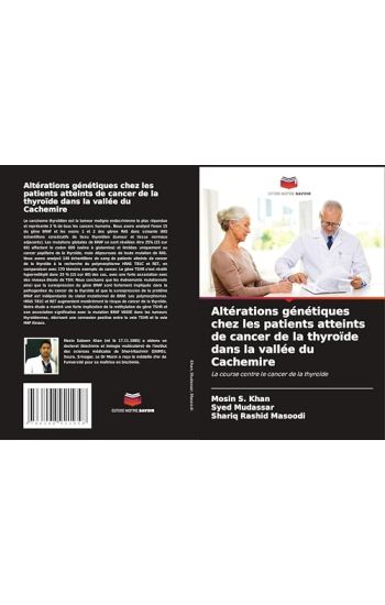 Altérations génétiques chez les patients atteints de cancer de la thyroïde dans la vallée du Cachemire