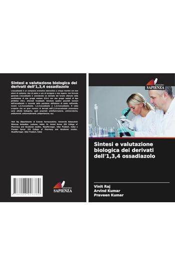 Sintesi e valutazione biologica dei derivati dell'1,3,4 ossadiazolo