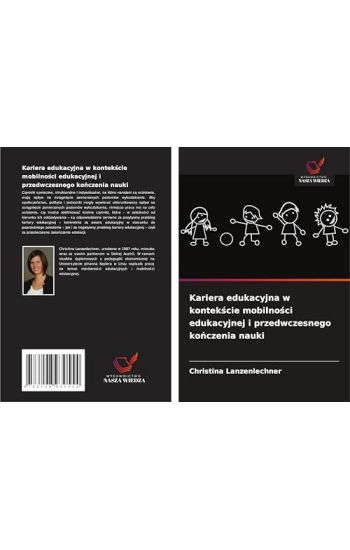 Kariera edukacyjna w kontekscie mobilnosci edukacyjnej i przedwczesnego konczenia nauki