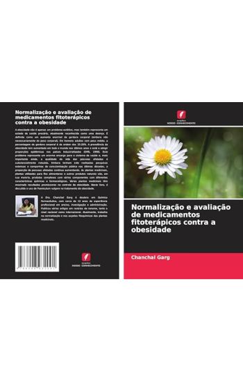 Normalização e avaliação de medicamentos fitoterápicos contra a obesidade