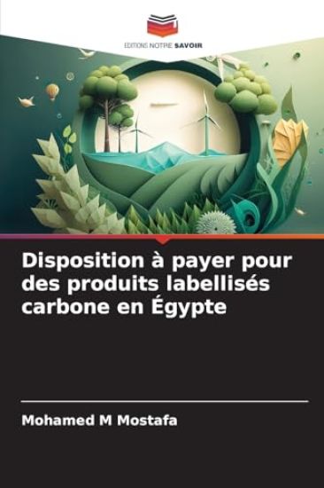 Disposition à payer pour des produits labellisés carbone en Égypte