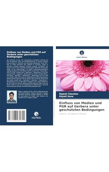 Einfluss von Medien und PGR auf Gerbera unter geschützten Bedingungen