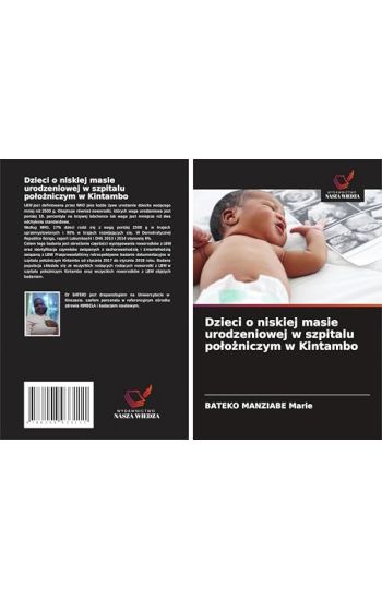 Dzieci o niskiej masie urodzeniowej w szpitalu polożniczym w Kintambo