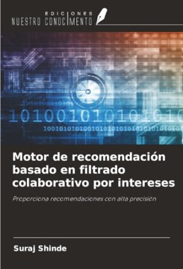 Motor de recomendación basado en filtrado colaborativo por intereses
