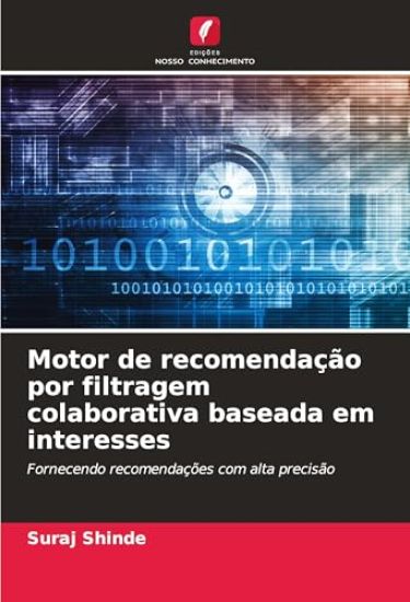 Motor de recomendação por filtragem colaborativa baseada em interesses