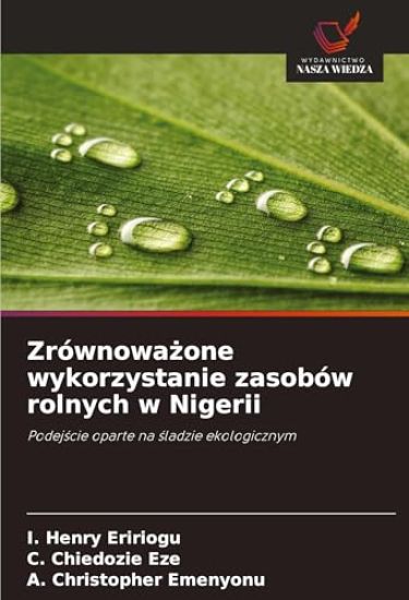 Zrównowazone wykorzystanie zasobów rolnych w Nigerii