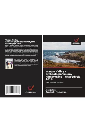 Wyspa Vallay - archeologia/zmiany klimatyczne - ekspedycja 2016