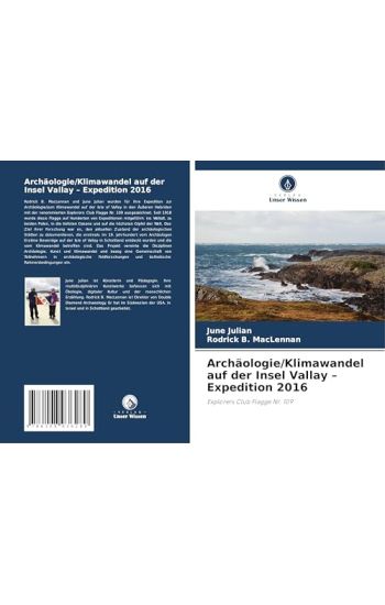 Archäologie/Klimawandel auf der Insel Vallay - Expedition 2016