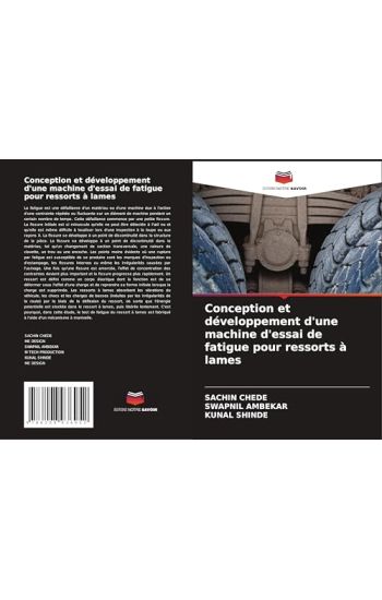 Conception et développement d'une machine d'essai de fatigue pour ressorts à lames