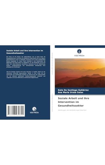 Soziale Arbeit und ihre Intervention im Gesundheitssektor