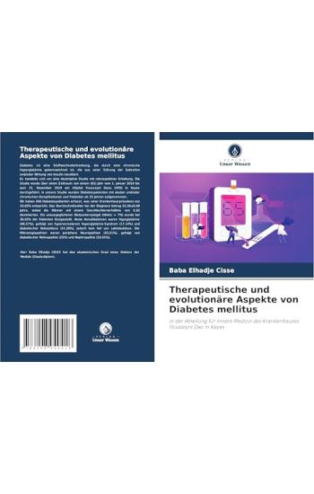 Therapeutische und evolutionäre Aspekte von Diabetes mellitus