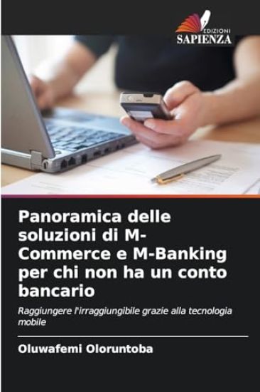 Panoramica delle soluzioni di M-Commerce e M-Banking per chi non ha un conto bancario