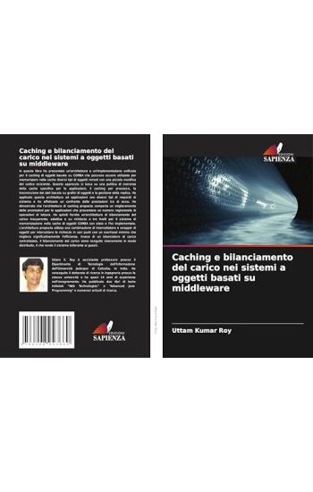 Caching e bilanciamento del carico nei sistemi a oggetti basati su middleware