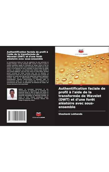 Authentification faciale de profil à l'aide de la transformée de Wavelet (DWT) et d'une forêt aléatoire avec sous-ensemble