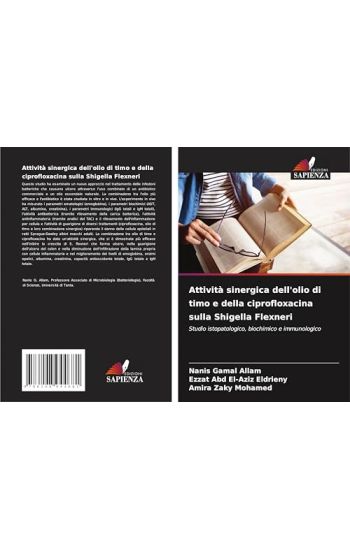 Attività sinergica dell'olio di timo e della ciprofloxacina sulla Shigella Flexneri