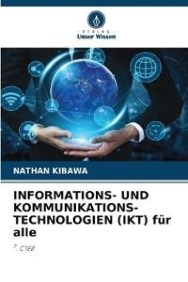 INFORMATIONS- UND KOMMUNIKATIONS-TECHNOLOGIEN (IKT) für alle