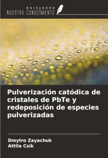 Pulverización catódica de cristales de PbTe y redeposición de especies pulverizadas