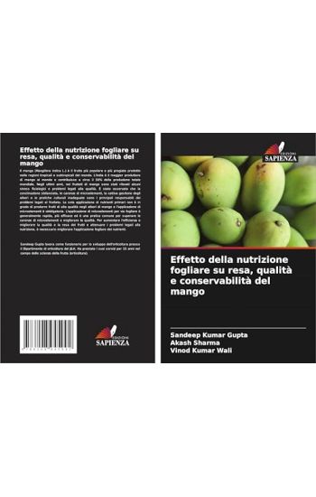 Effetto della nutrizione fogliare su resa, qualità e conservabilità del mango
