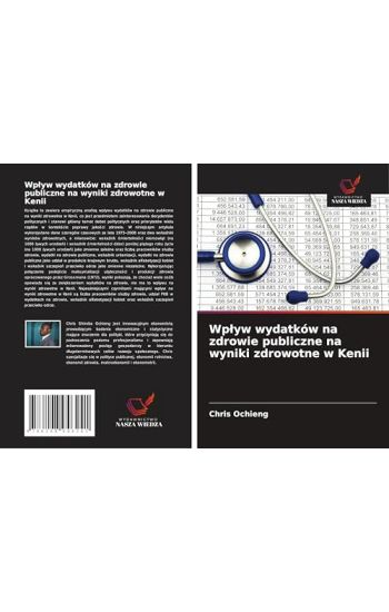 Wplyw wydatków na zdrowie publiczne na wyniki zdrowotne w Kenii