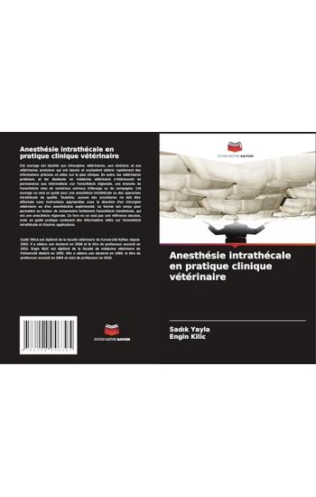 Anesthésie intrathécale en pratique clinique vétérinaire