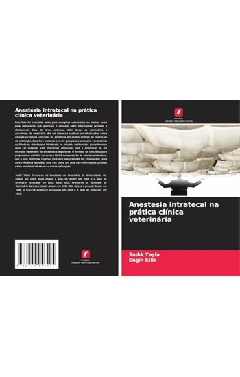 Anestesia intratecal na prática clínica veterinária