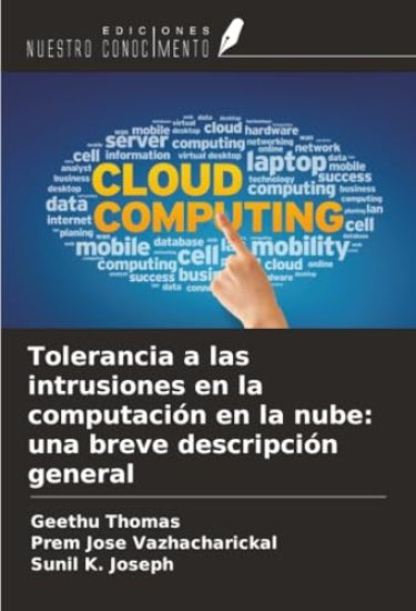 Tolerancia a las intrusiones en la computación en la nube: una breve descripción general