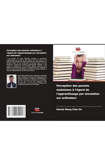 Perception des parents malaisiens à l'égard de l'apprentissage par simulation sur ordinateur