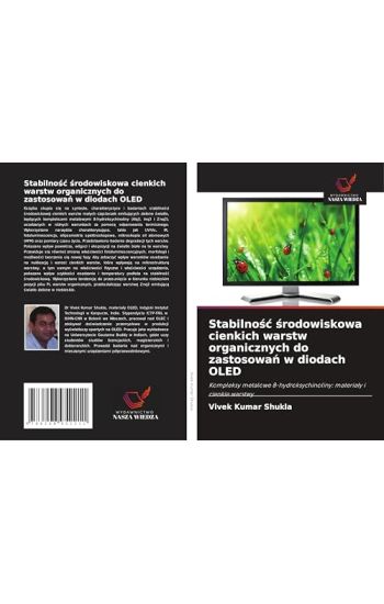 Stabilnosc srodowiskowa cienkich warstw organicznych do zastosowan w diodach OLED