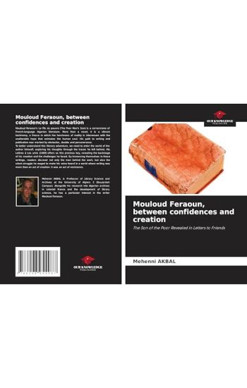 Mouloud Feraoun, between confidences and creation