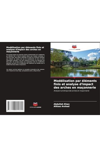 Modélisation par éléments finis et analyse d'impact des arches en maçonnerie