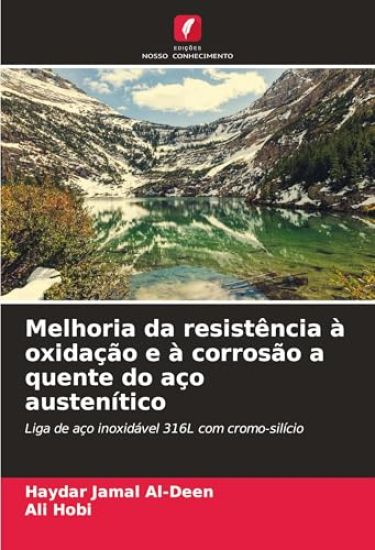 Melhoria da resistência à oxidação e à corrosão a quente do aço austenítico