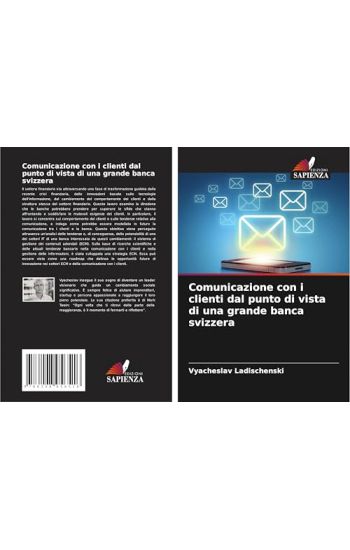 Comunicazione con i clienti dal punto di vista di una grande banca svizzera