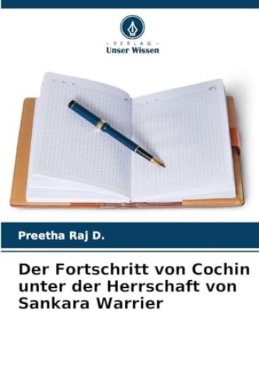 Der Fortschritt von Cochin unter der Herrschaft von Sankara Warrier
